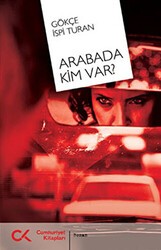 Arabada Kim Var? - Cumhuriyet Kitapları