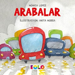 Arabalar - Taşıtlar Serisi - Eolo Yayıncılık