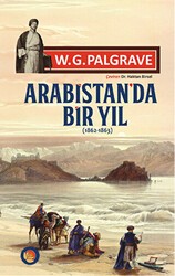 Arabistan`da Bir Yıl 1862-1863 - 1