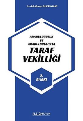 Arabuluculuk ve Arabuluculukta Taraf Vekilliği - 1
