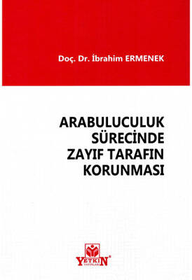 Arabululuculuk Sürecinde Zayıf Tarafın Korunması - 1
