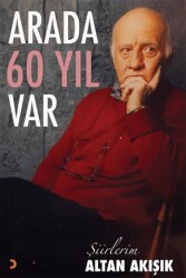 Arada 60 Yıl Var - Cinius Yayınları