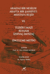 Arada Bir Nesilde Arafta Bir Şahsiyet Mustafa Reşid - 1