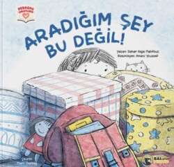 Aradığım Şey Bu Değil! - Bal Porsuğu Yayınları