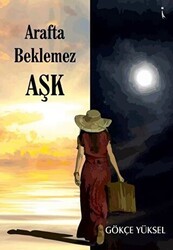 Arafta Beklemez Aşk - İkinci Adam Yayınları