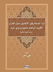 Arai`l Müsteşrikeyni Almaniyeyni Havle`l Kur`an`i`l Kerim - Kitap Dünyası Yayınları