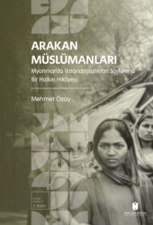 Arakan Müslümanları - İbn Haldun Üniversitesi Yayınları