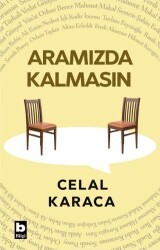 Aramızda Kalmasın - Bilgi Yayınevi