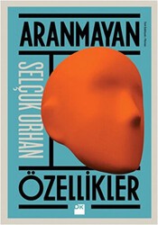 Aranmayan Özellikler - Doğan Kitap