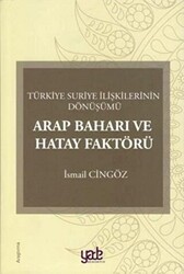 Arap Baharı ve Hatay Faktörü - 1