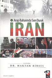 Arap Baharında Son Durak İran - IQ Kültür Sanat Yayıncılık