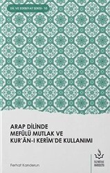 Arap Dilinde Mefulü Mutlak ve Kur`an-ı Kerim`de Kullanımı - Nizamiye Akademi Yayınları
