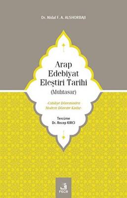 Arap Edebiyat Eleştiri Tarihi Muhtasar - 1