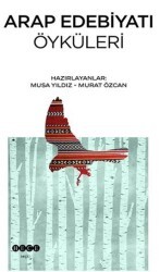 Arap Edebiyatı Öyküleri - Hece Yayınları