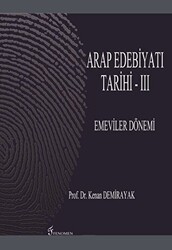 Arap Edebiyatı Tarihi - 3 : Emeviler Dönemi - Fenomen Yayıncılık