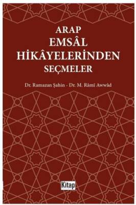 Arap Emsal Hikayelerinden Seçmeler - 1