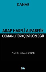 Arap Harfli Alfabetik Osmanlı Türkçesi Sözlüğü Büyük Boy - Say Yayınları