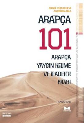 Arapça 101 - Arapça Yaygın Kelime ve İfadeler Kitabı - 1