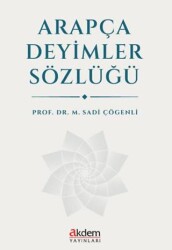 Arapça Deyimler Sözlüğü - Akdem Yayınları