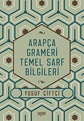 Arapça Grameri Temel Sarf Bilgileri - Rağbet Yayınları