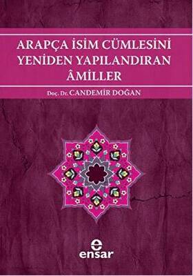 Arapça İsim Cümlesini Yeniden Yapılandıran Amiller - 1