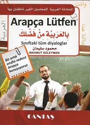 Cantaş Yayınları Arapça Lütfen & Sınıftaki Tüm Diyaloglar - 1