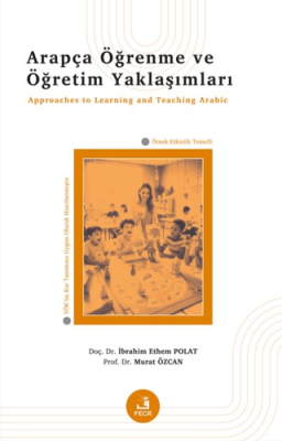 Arapça Öğrenme ve Öğretim Yaklaşımları - 1