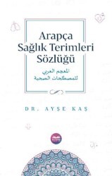 Arapça Sağlık Terimleri Sözlüğü - Kitabe Yayınları