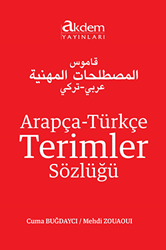 Arapça-Türkçe Terimler Sözlüğü - Akdem Yayınları