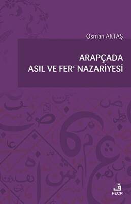 Arapçada Asıl ve Fer` Nazariyesi - 1