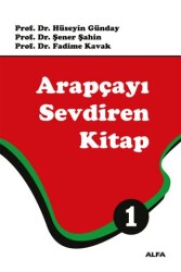 Arapçayı Sevdiren Kitap 1 Renkli - Alfa Yayınları