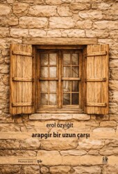 Arapgir Bir Uzun Çarşı - Pikaresk Yayınevi