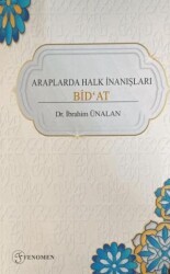 Araplarda Halk İnanışları Bid`at - Fenomen Yayıncılık