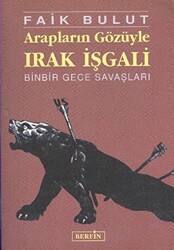 Arapların Gözüyle Irak İşgali - Berfin Yayınları