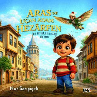 Aras ve Uçan Adam Hezarfen - 1