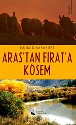 Aras’tan Fırat’a Kösem - Karina Yayınevi