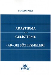 Araştırma ve Geliştirme Ar-Ge Sözleşmeleri - Yetkin Yayınları