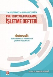 Araştırmacı ve Uygulamacılar İçin Pratik Hayata Uyarlanmış İşletme Defteri - Ekin Basım Yayın