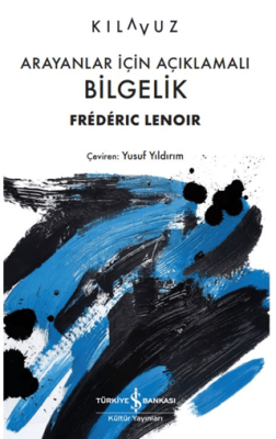 Arayanlar İçin Açıklamalı Bilgelik - 1