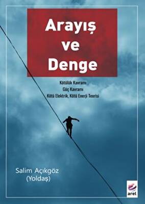 Arayış ve Denge - 1