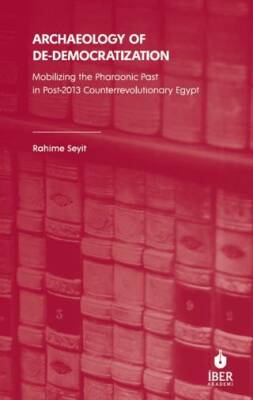 Archaeology of De-Democratization - 1