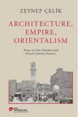 Architecture, Empire, Orientalism - 1