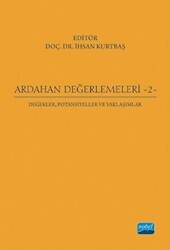 Ardahan Değerlemeleri 2: Değerler, Potansiyeller ve Yaklaşımlar - Nobel Akademik Yayıncılık