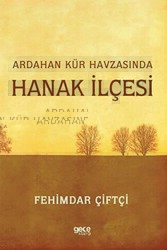 Ardahan Kür Havzasında Hanak İlçesi - 1