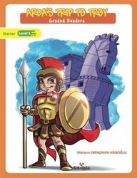 Arda`s Trip to Troy - Graded Readers - Çikolata Yayınevi