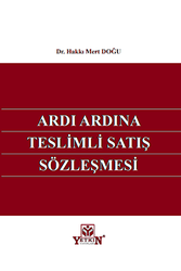 Ardı Ardına Teslimli Satış Sözleşmesi - Yetkin Yayınları