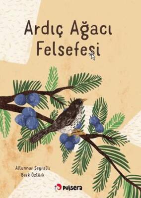 Ardıç Ağacı Felsefesi - 1