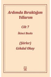 Ardımda Bıraktığım Yıllarım 7 - Luna Yayınları