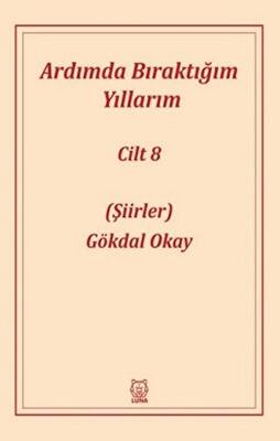 Ardımda Bıraktığım Yıllarım 8 - 1