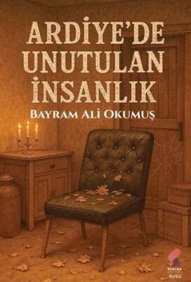Ardiye`de Unutulan İnsanlık - 1